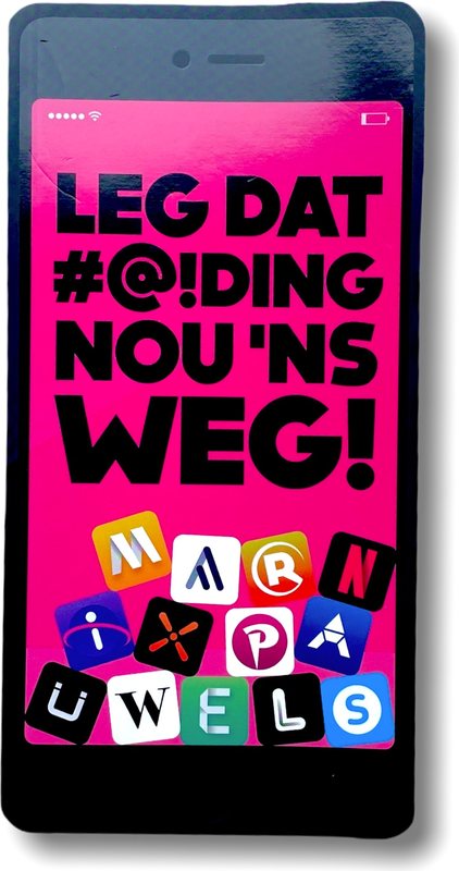Omslag van Leg dat #@!ding nou ‘ns weg!